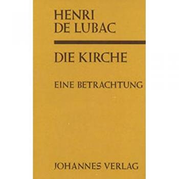 Die Kirche: Eine Betrachtung