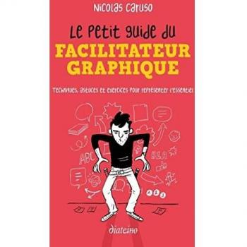 Le Petit Guide du facilitateur graphique