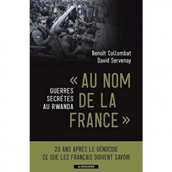 Au nom de la France : Guerres secrètes au Rwanda