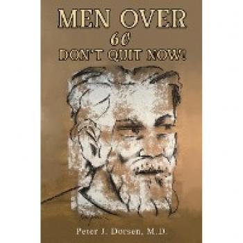 Men Over 60: Don't Quit Now!