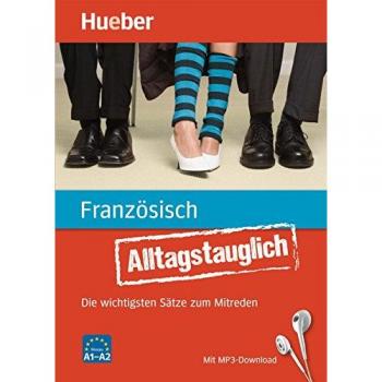Dépoisse-Marczak, Stéphanie: Alltagstauglich Französisch