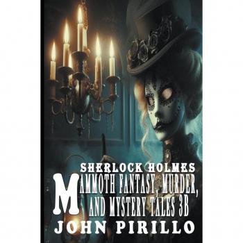 Sherlock Holmes Mammoth Fantasy Murder and Mystery Tales 3B