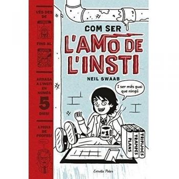 Com ser l'amo de l'insti