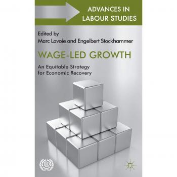 Wage-Led Growth: An Equitable Strategy for Economic Recovery