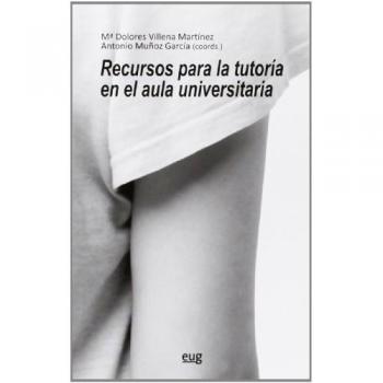 Recursos para la tutoria en el aula universitaria