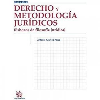 Derecho y Metodología Jurídicos