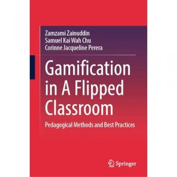 Gamification in A Flipped Classroom