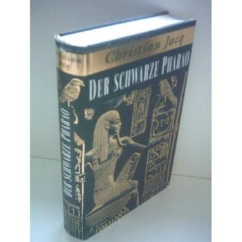 Der schwarze Pharao | Christian Jacq