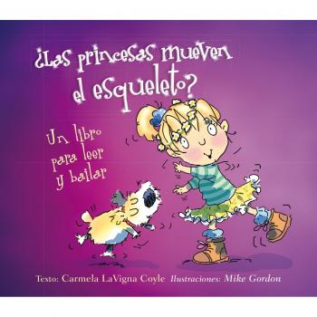 ¿Las Princesas Mueven El Esqueleto? [Livre en VO]