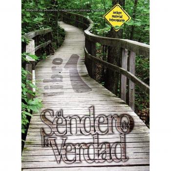El Sendero de La Verdad, Libro 1: Material de Educación Cristiana para Jóvenes y Adultos