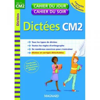 Magnard Dictées Cm2 : 10-11 Ans