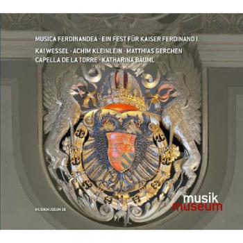 Festliche Harmonien für Kaiser Ferdinand