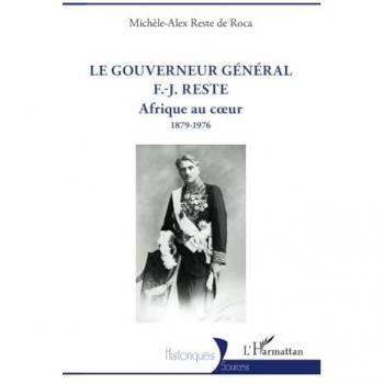 Le gouverneur général F.-J. Reste