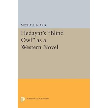 Hedayat's Blind Owl as a Western Novel