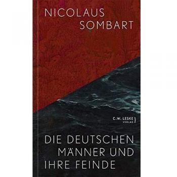 Die deutschen Männer und ihre Feinde: Carl Schmitt – ein deutsches Schicksal zwischen Männerbund und Matriarchatsmythos