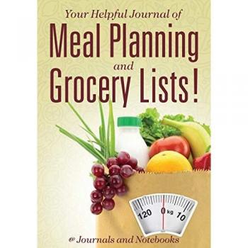 Your Helpful Journal of Meal Planning and Grocery Lists!