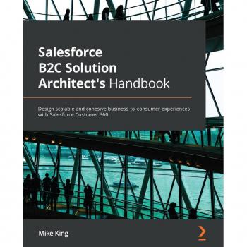 Salesforce B2C Solution Architect's Handbook