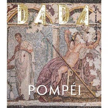 Pompéi (revue DADA 244)