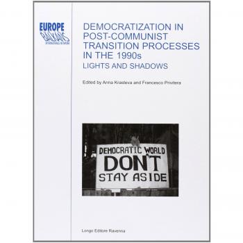 Democratization in post-communist transitions processes in the 1990s. Lights and shadows