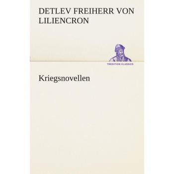 Kriegsnovellen (TREDITION CLASSICS)