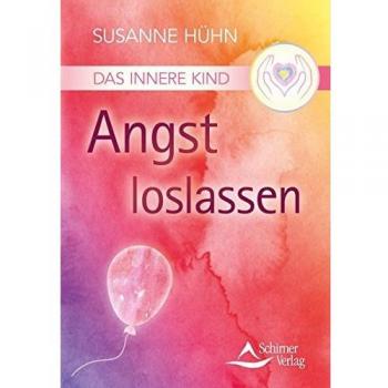 Das Innere Kind, Angst loslassen v. Susanne Hühn | Taschenbuch | guter Zustand