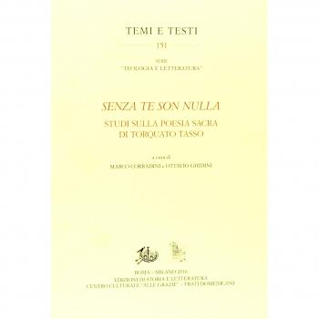Â«Senza te son nullaÂ». Studi sulla poesia sacra di Torquato Tasso