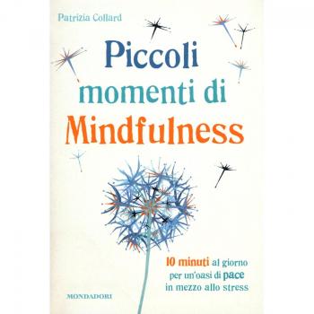 Piccoli momenti di mindfulness