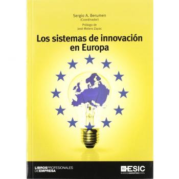 Los sistemas de innovación en europa (Tapa blanda).