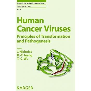 Human Cancer Viruses: Principles of Transformation and Pathogenesis.