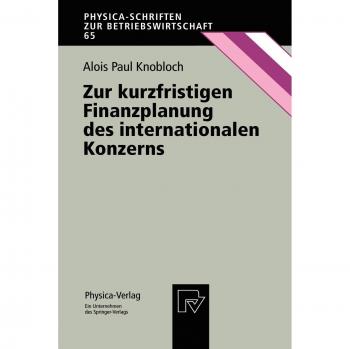 Zur kurzfristigen Finanzplanung des internationalen Konzerns