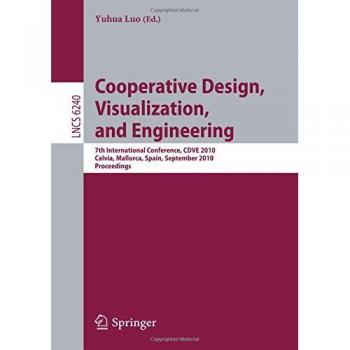 Cooperative Design, Visualization, and Engineering