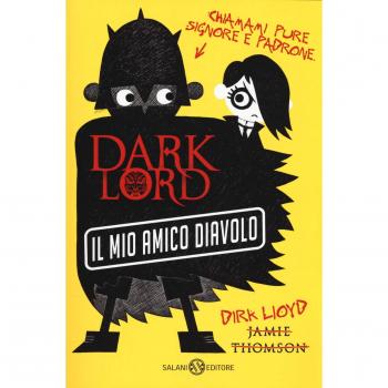 Dark Lord. Vol. 2: Il mio amico diavolo