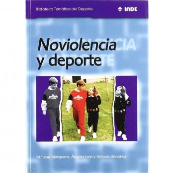 Noviolencia y deporte (Tapa blanda).