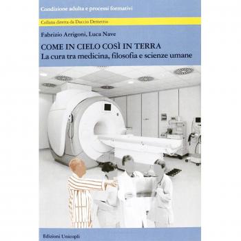 Come in cielo così in terra. La cura tra medicina, filosofia e scienze umane