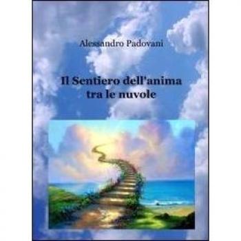 Il sentiero dell'anima tra le nuvole