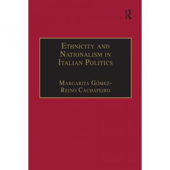Vitalsource Technologies, Inc. Ethnicity And Nationalism In Italian Politics