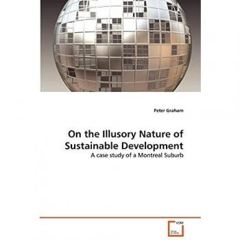 On the Illusory Nature of Sustainable Development