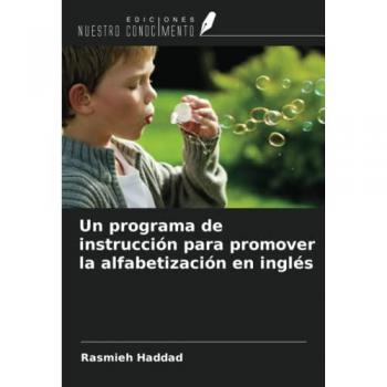 Un programa de instrucción para promover la alfabetización en inglés