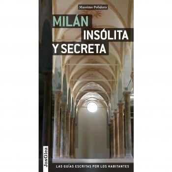 Milan insolita y secreta