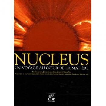 Nucleus : Un voyage au coeur de la matière