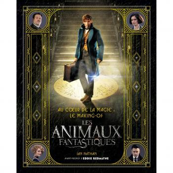 Au coeur de la magie : Le making-of des Animaux Fantastiques