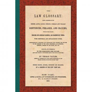 The Law Glossary. Fourth Edition