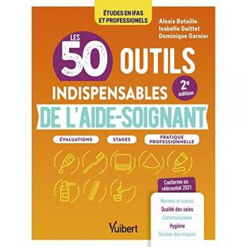 Alexis Bataille Les 50 Outils Indispensables De L'Aide-Soignant: Évaluations