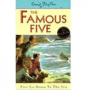 Famous Five: Five Go Down To The Sea