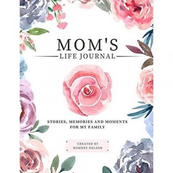 Mom's Life Journal: Guided Memories & Family Stories
