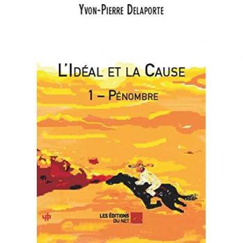 L'idéal et la cause Tome 1