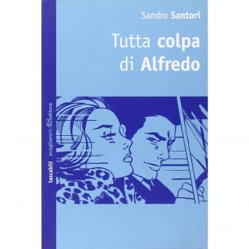 Tutta colpa di Alfredo