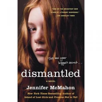 Dismantled, by Jennifer McMahon