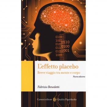 L'effetto placebo. Breve viaggio tra mente e corpo