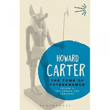 Tomb of Tutankhamun: Volume 3 (Bloomsbury Revelations Series